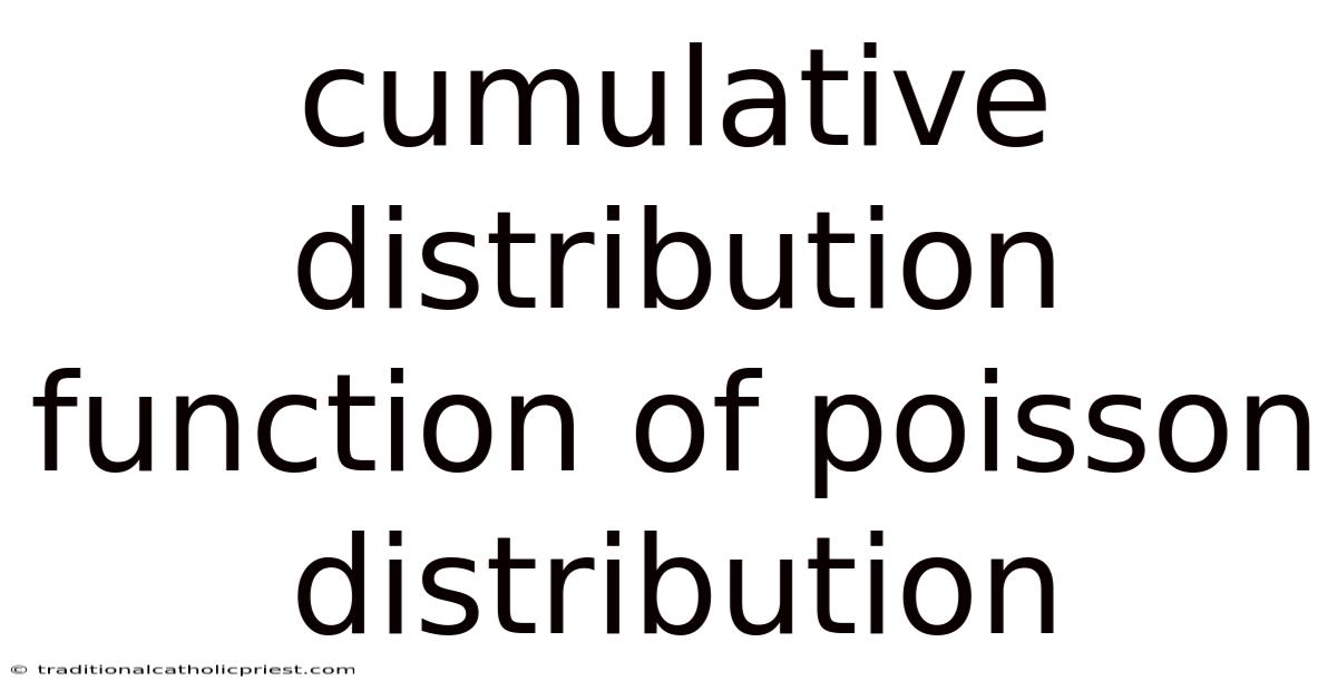 Cumulative Distribution Function Of Poisson Distribution