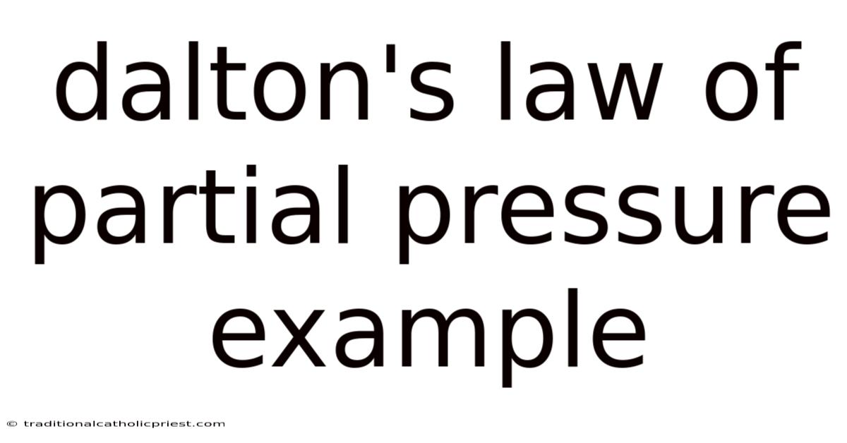 Dalton's Law Of Partial Pressure Example