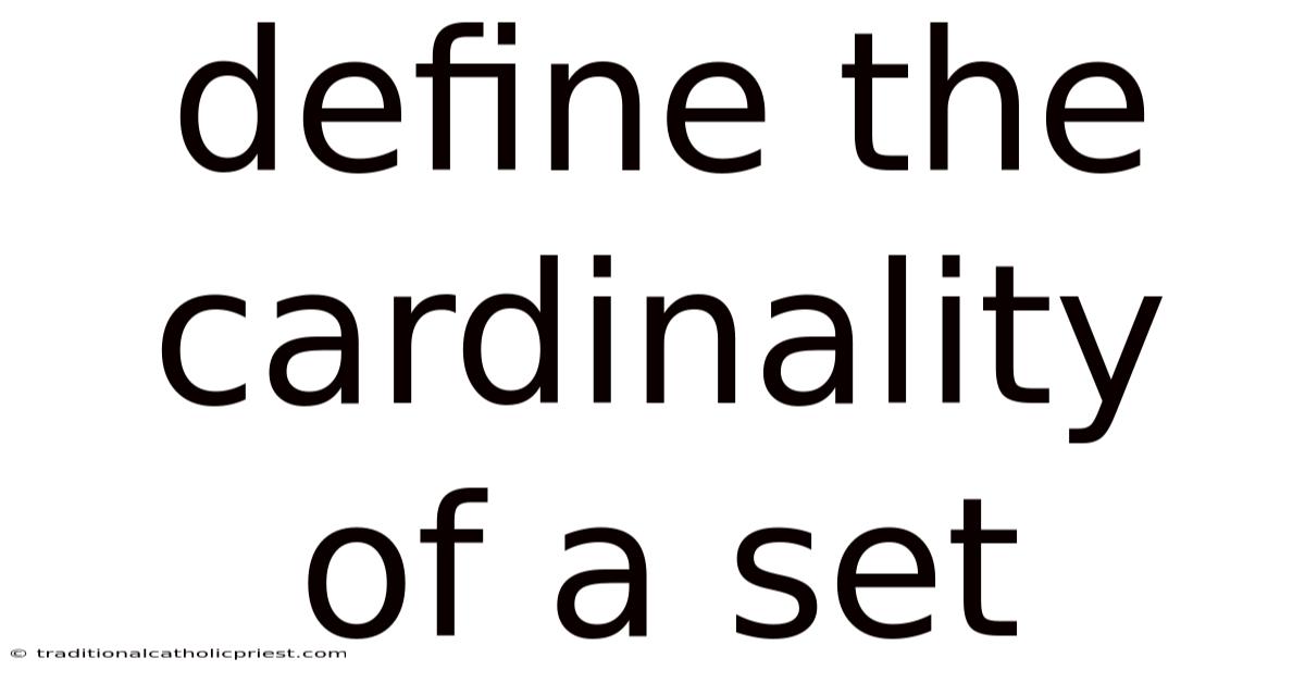Define The Cardinality Of A Set
