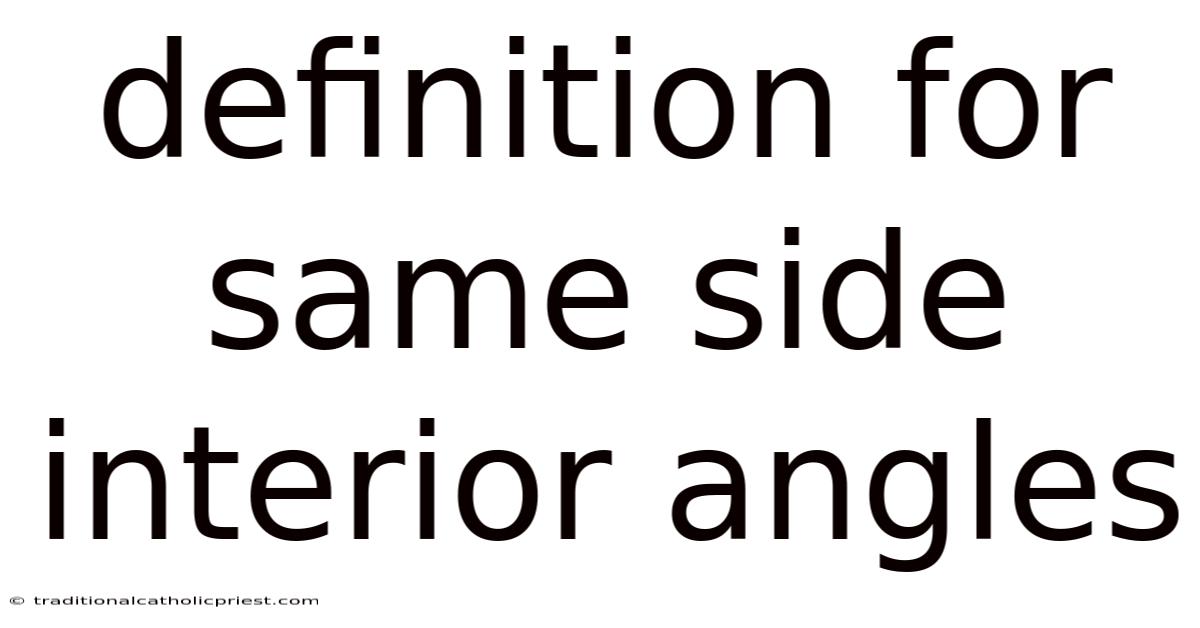 Definition For Same Side Interior Angles