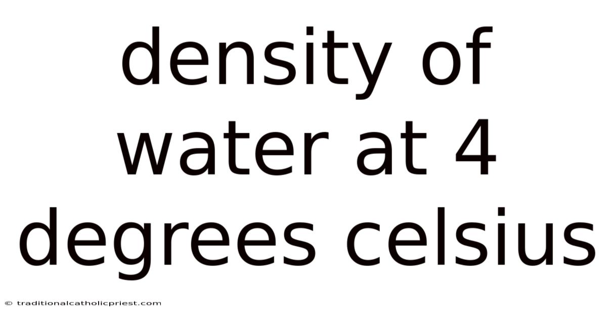 Density Of Water At 4 Degrees Celsius