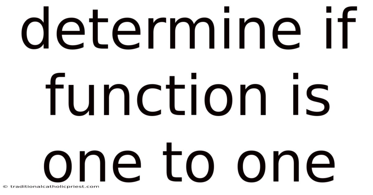Determine If Function Is One To One