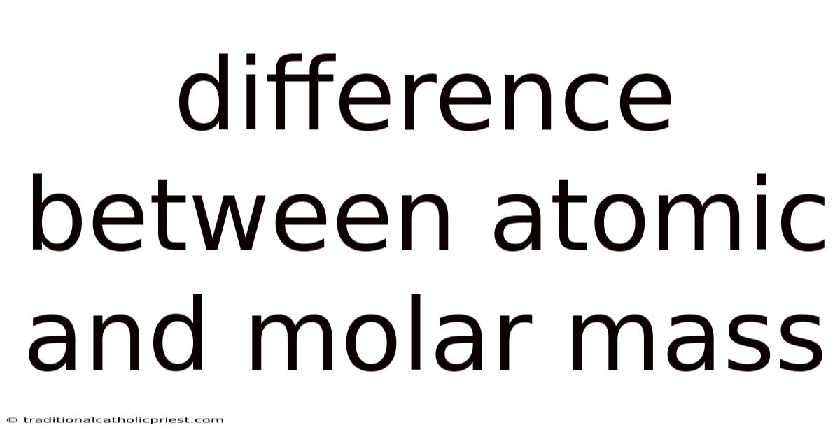 Difference Between Atomic And Molar Mass