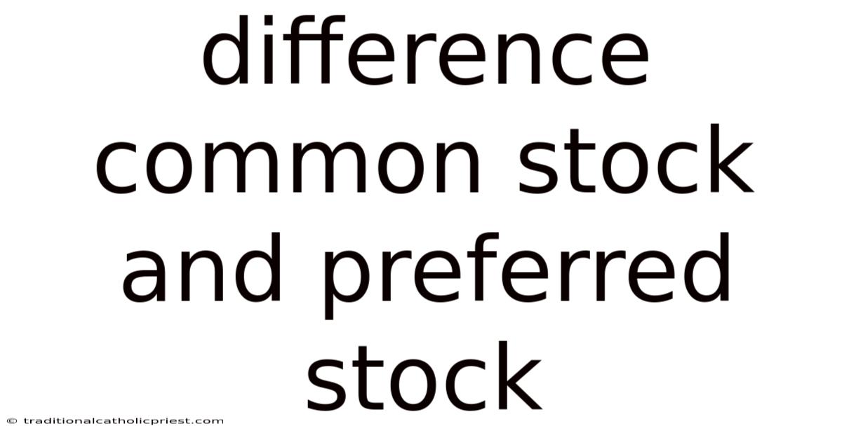 Difference Common Stock And Preferred Stock