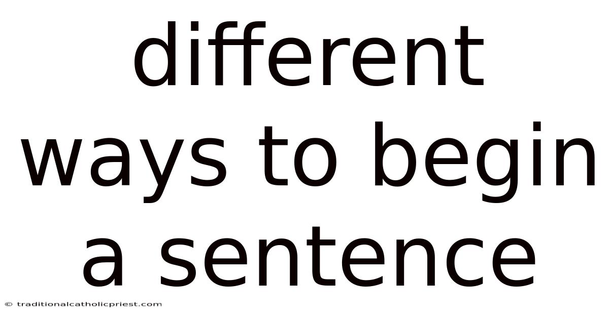 Different Ways To Begin A Sentence
