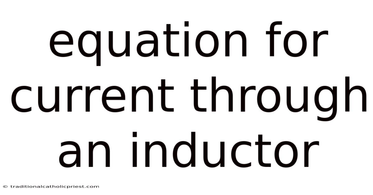 Equation For Current Through An Inductor