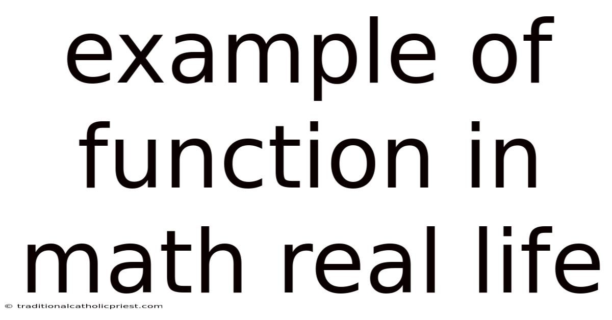 Example Of Function In Math Real Life