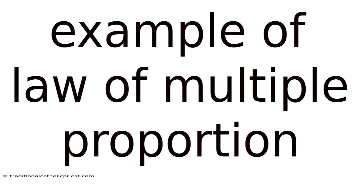 Example Of Law Of Multiple Proportion