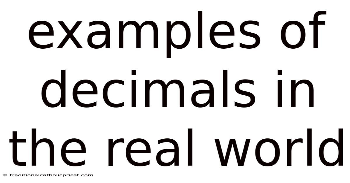 Examples Of Decimals In The Real World