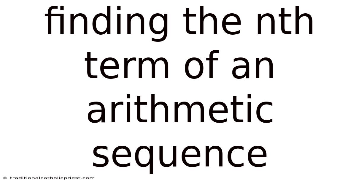 Finding The Nth Term Of An Arithmetic Sequence