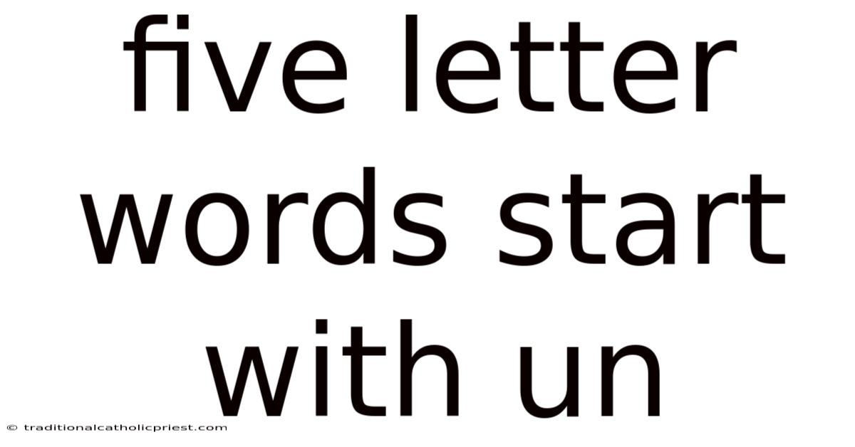 Five Letter Words Start With Un