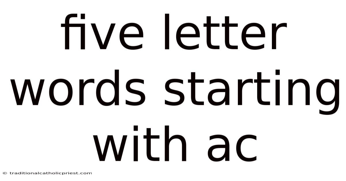 Five Letter Words Starting With Ac