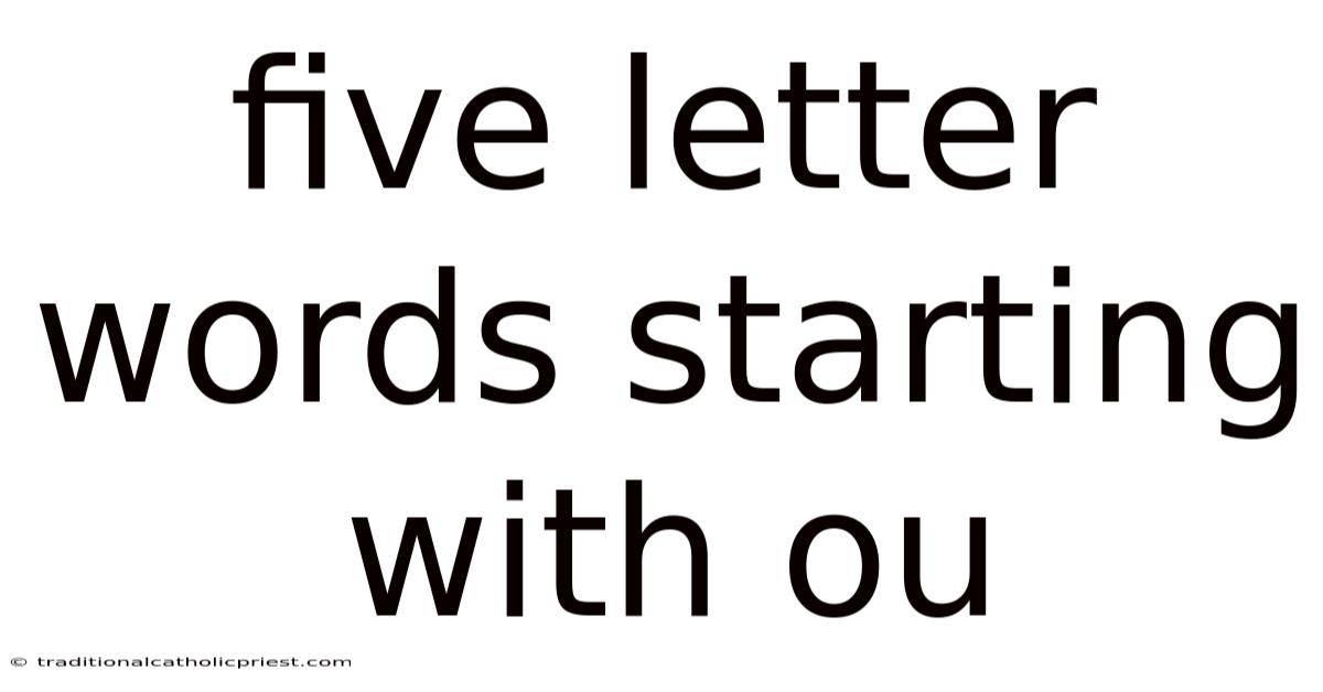 Five Letter Words Starting With Ou