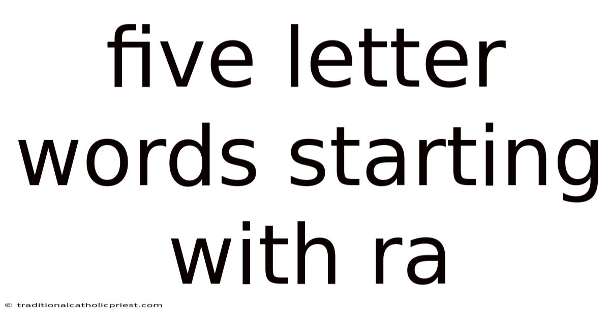 Five Letter Words Starting With Ra