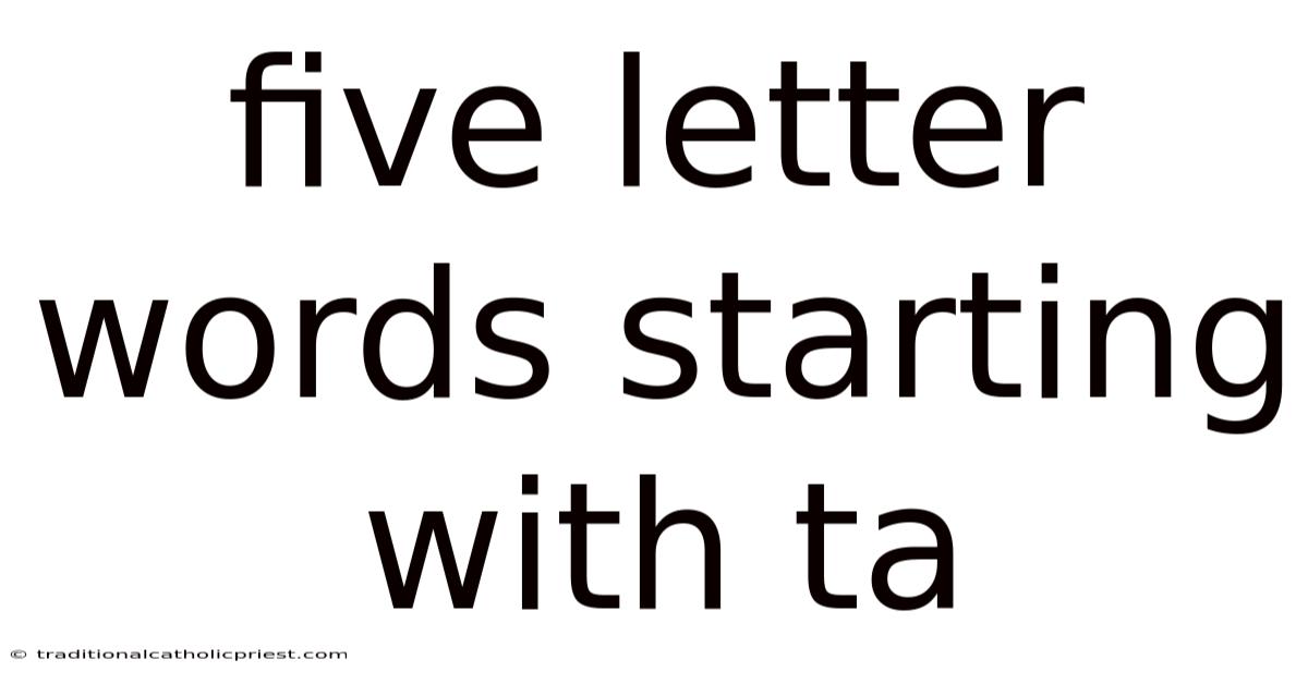 Five Letter Words Starting With Ta