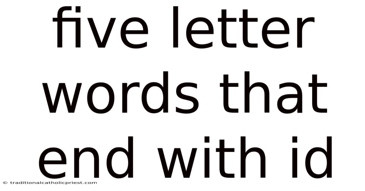 Five Letter Words That End With Id