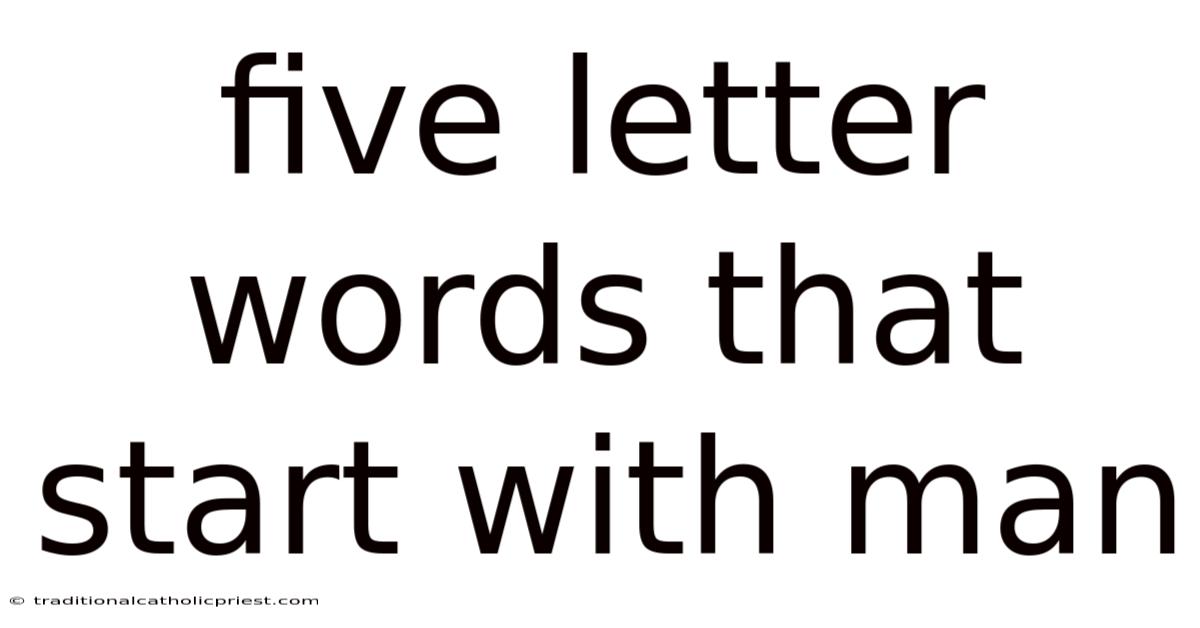 Five Letter Words That Start With Man