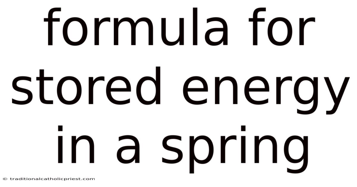 Formula For Stored Energy In A Spring