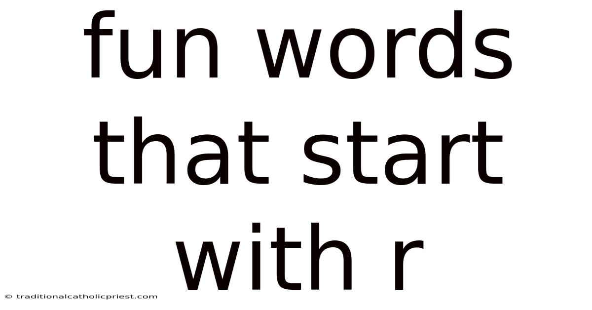 Fun Words That Start With R