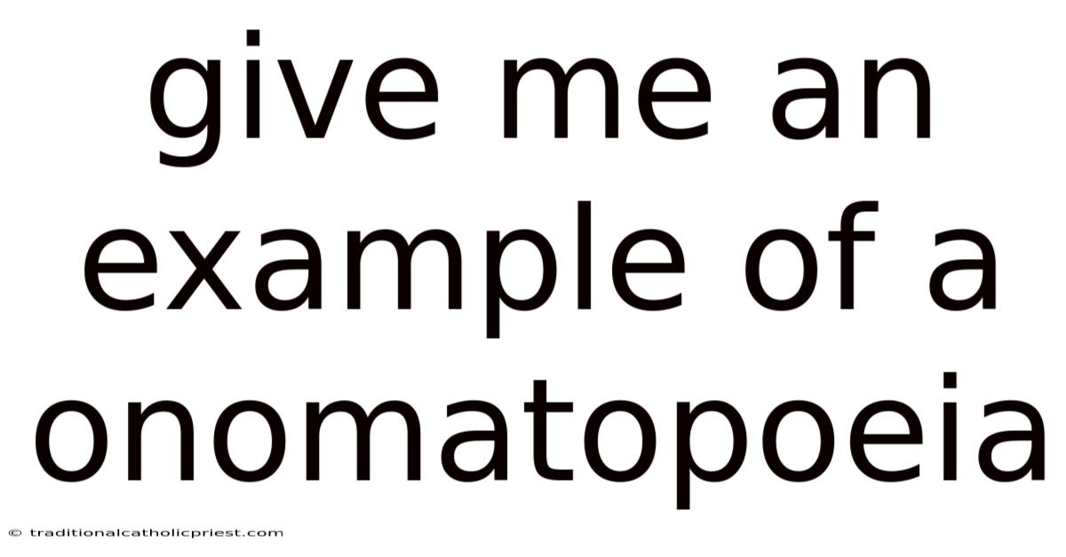 Give Me An Example Of A Onomatopoeia