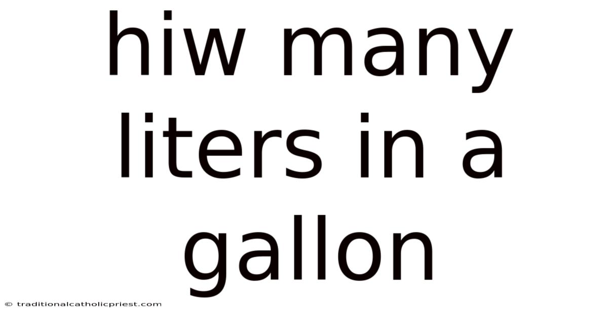 Hiw Many Liters In A Gallon