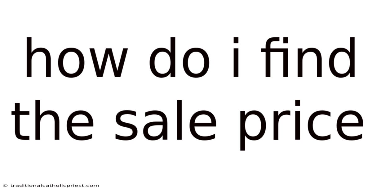 How Do I Find The Sale Price