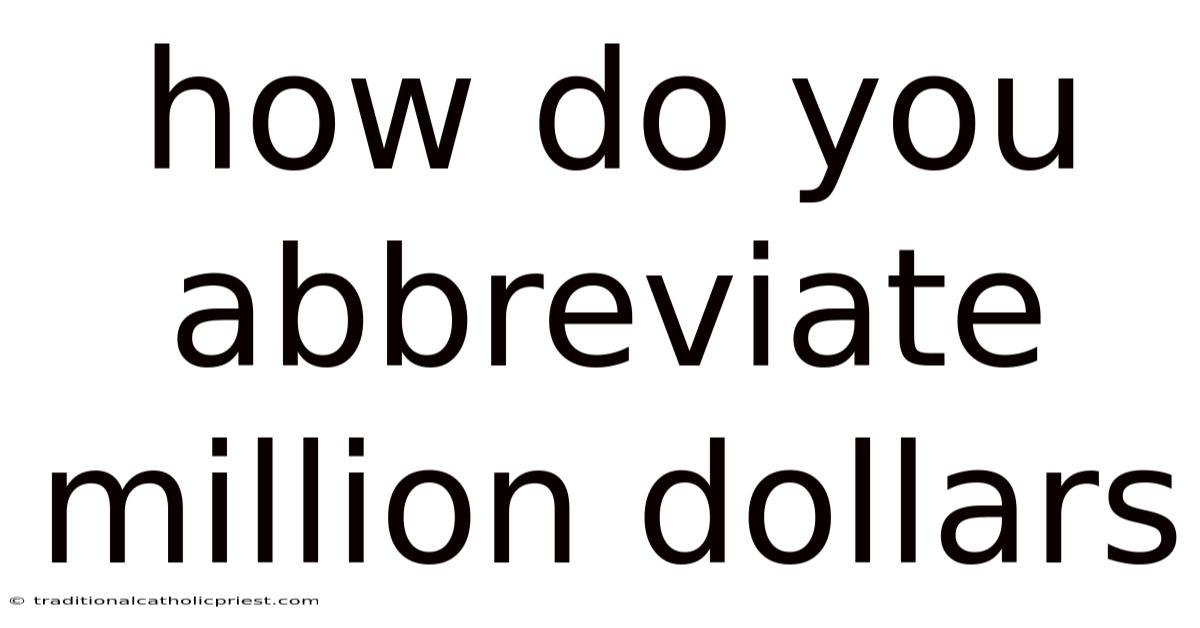 How Do You Abbreviate Million Dollars