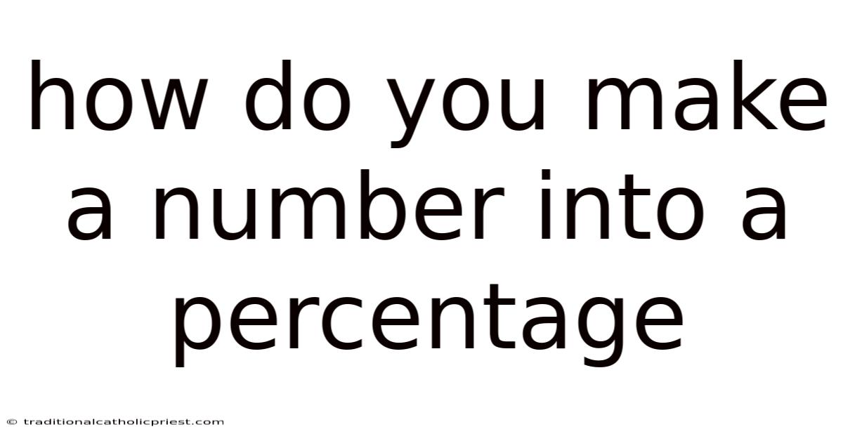 How Do You Make A Number Into A Percentage