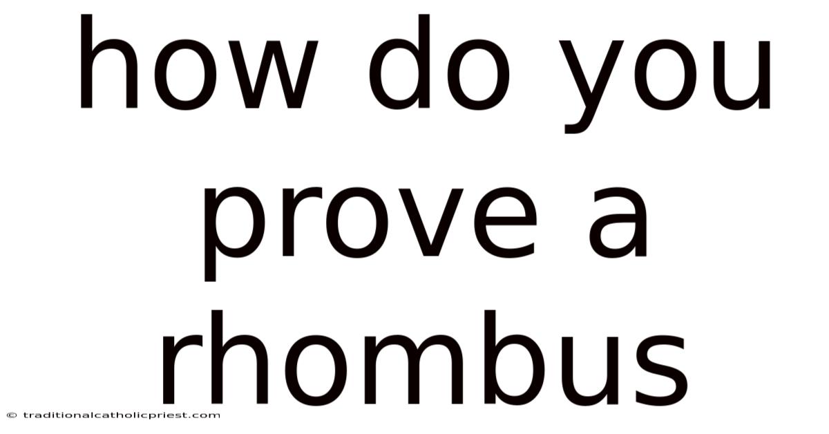 How Do You Prove A Rhombus