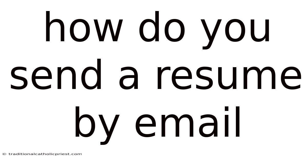How Do You Send A Resume By Email