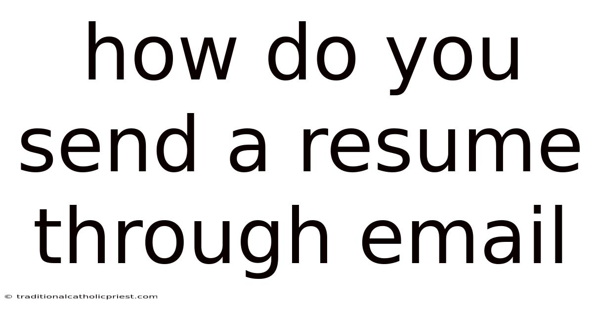 How Do You Send A Resume Through Email