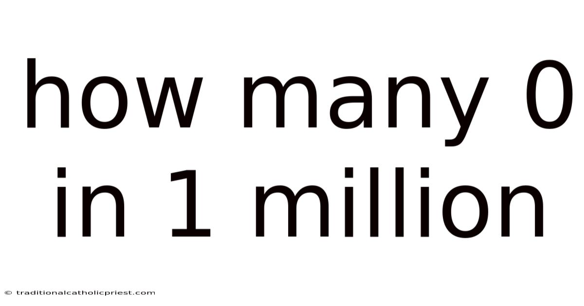 How Many 0 In 1 Million