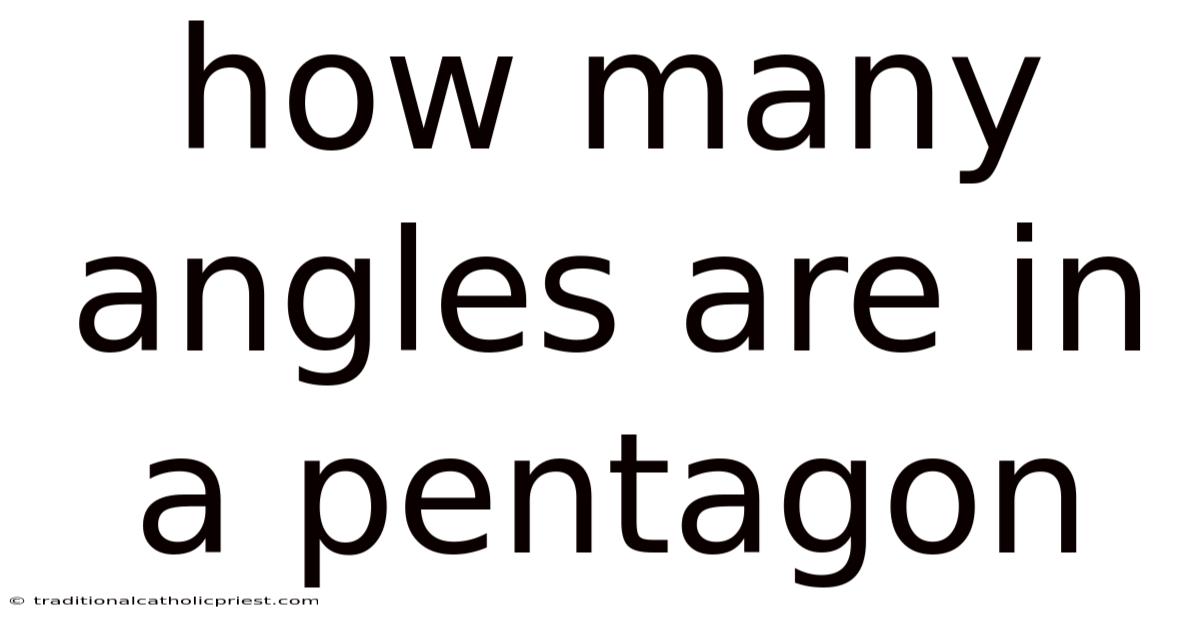 How Many Angles Are In A Pentagon