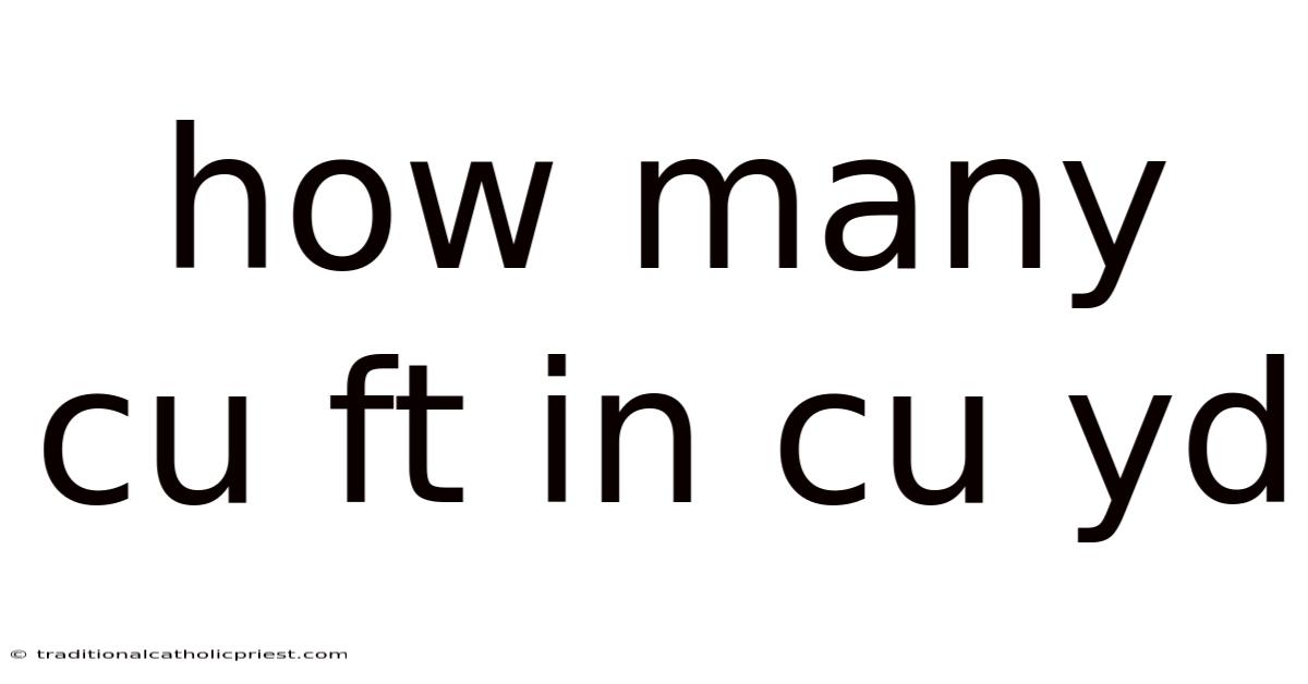 How Many Cu Ft In Cu Yd