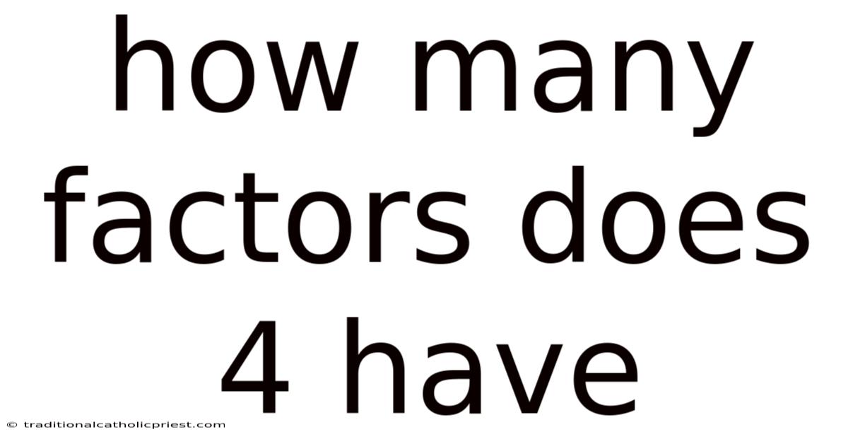 How Many Factors Does 4 Have