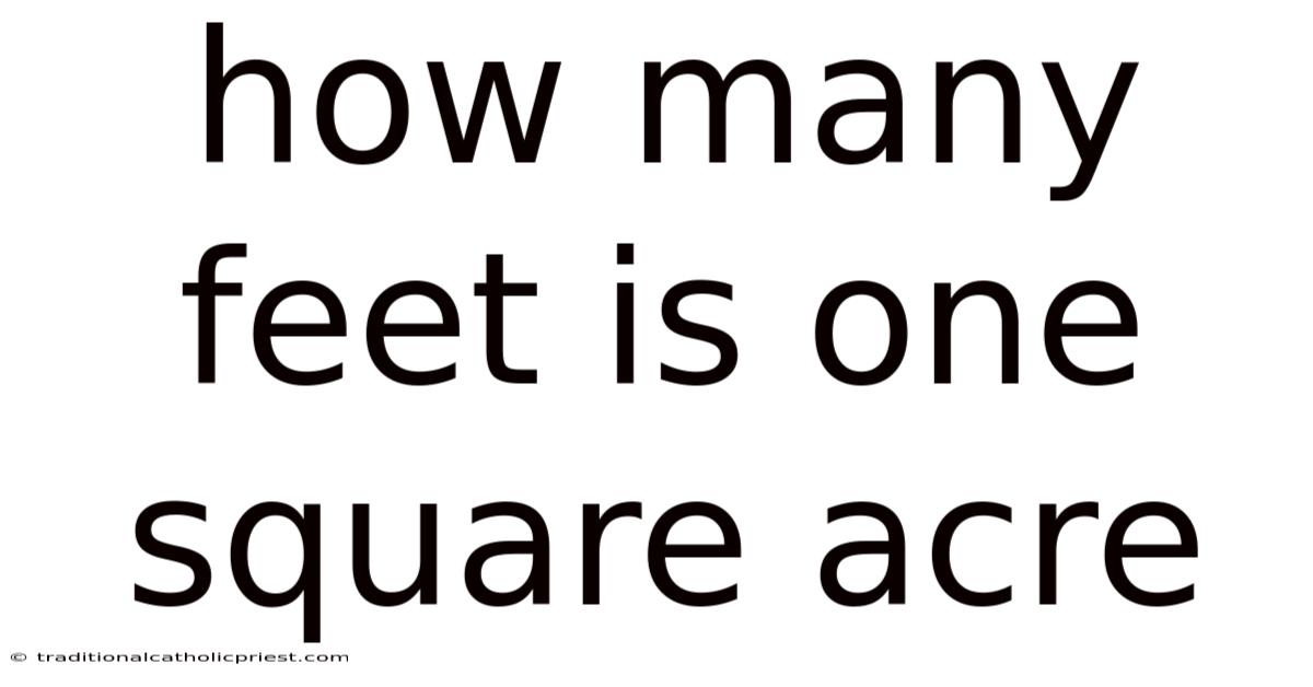 How Many Feet Is One Square Acre