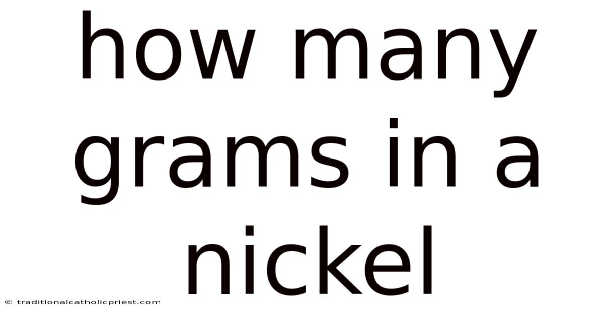 How Many Grams In A Nickel