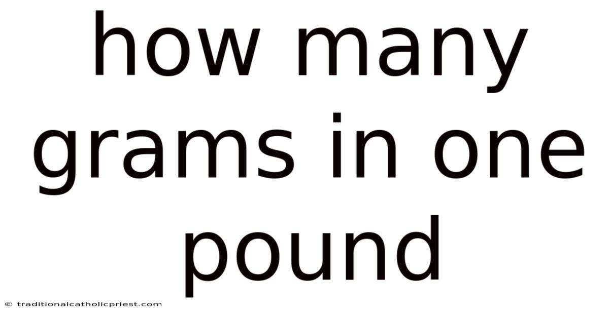 How Many Grams In One Pound