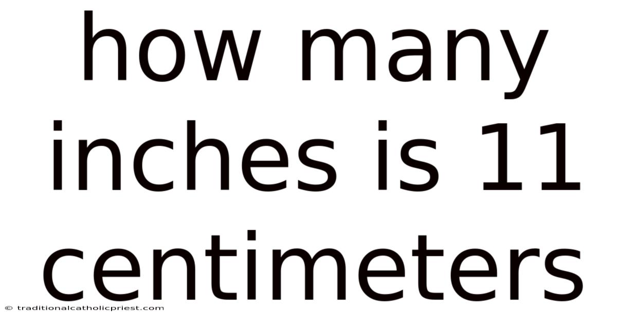 How Many Inches Is 11 Centimeters