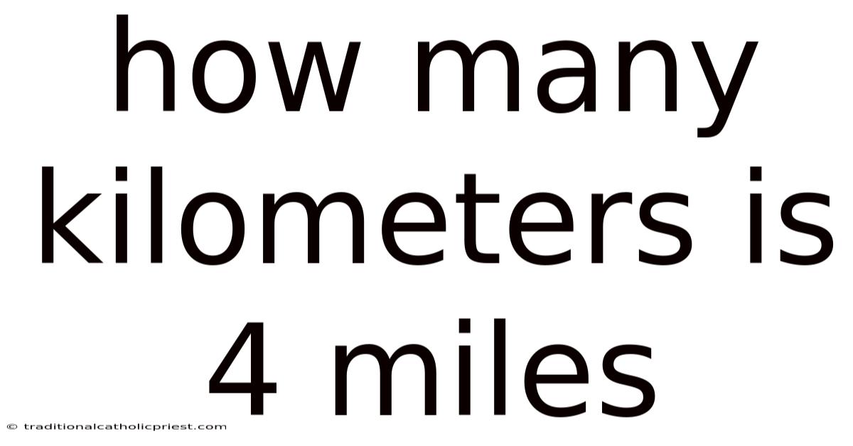 How Many Kilometers Is 4 Miles