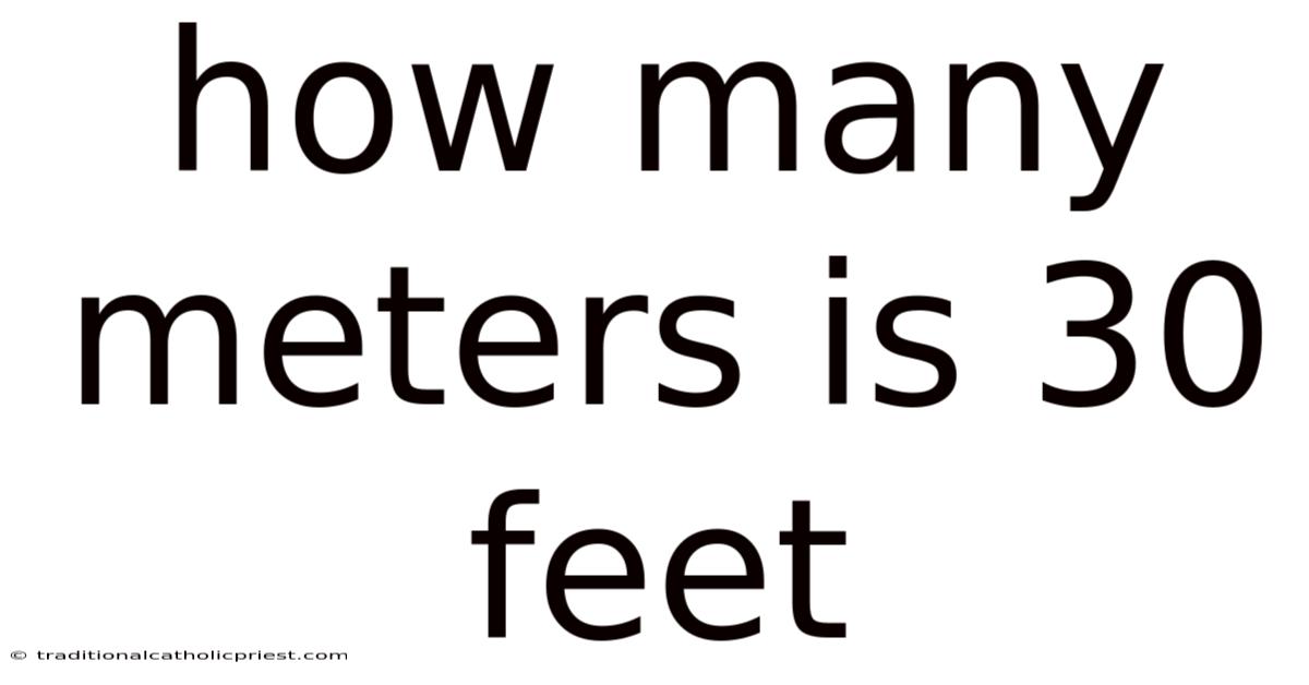 How Many Meters Is 30 Feet
