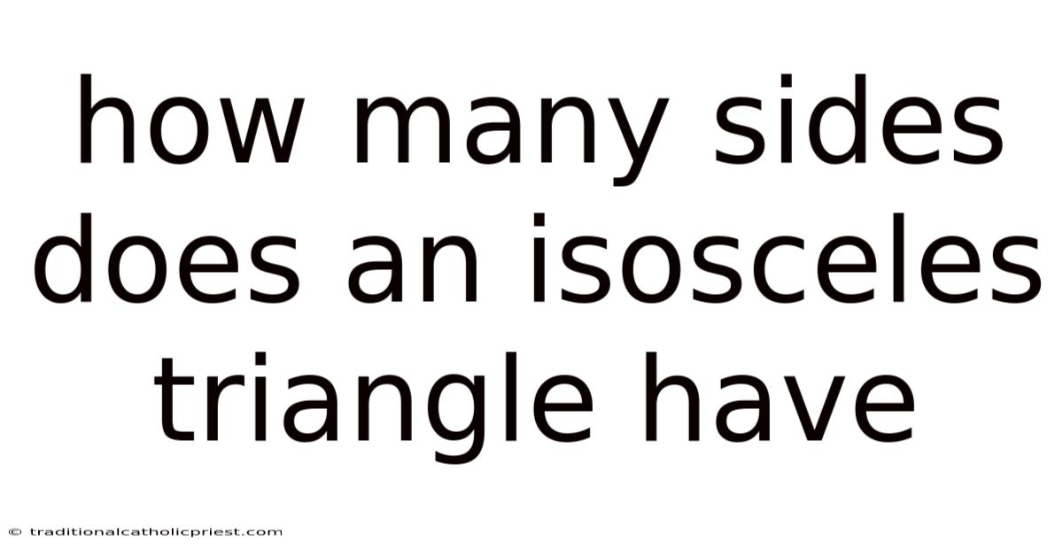 How Many Sides Does An Isosceles Triangle Have