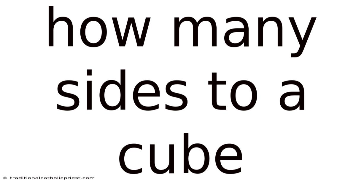 How Many Sides To A Cube