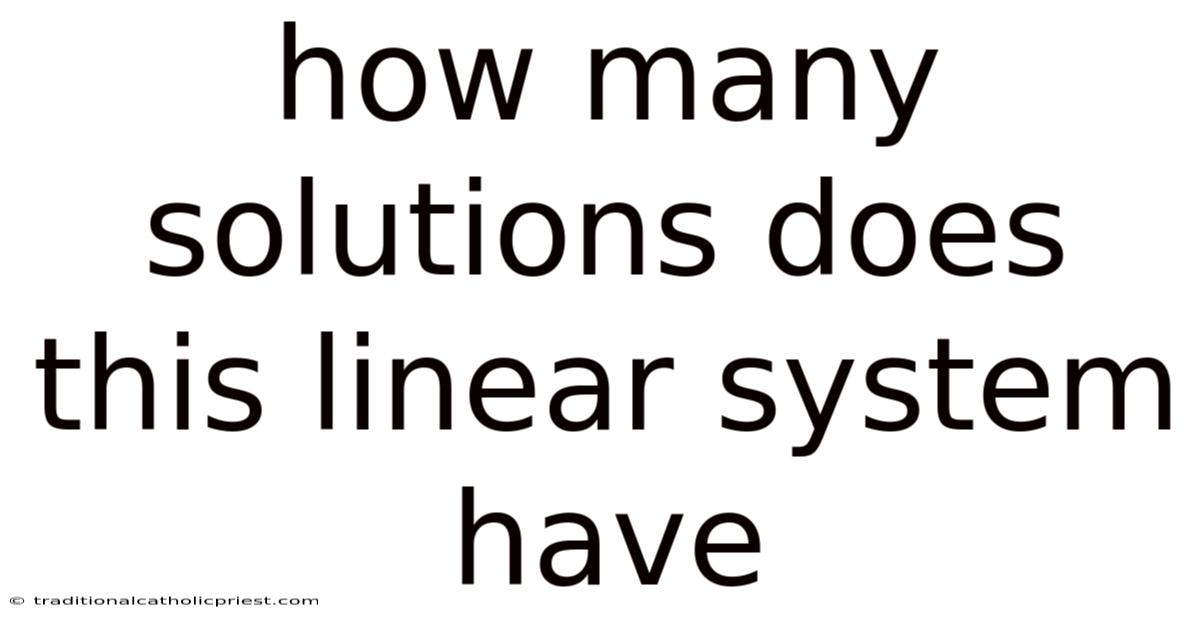 How Many Solutions Does This Linear System Have