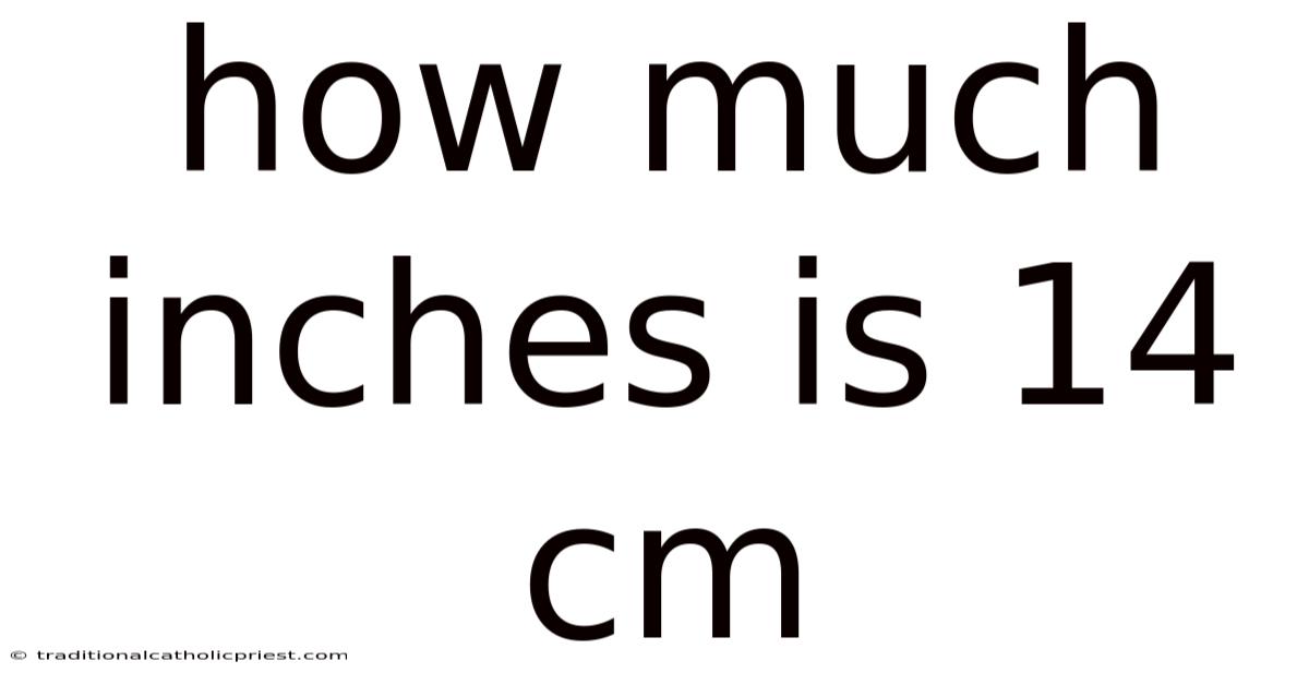 How Much Inches Is 14 Cm