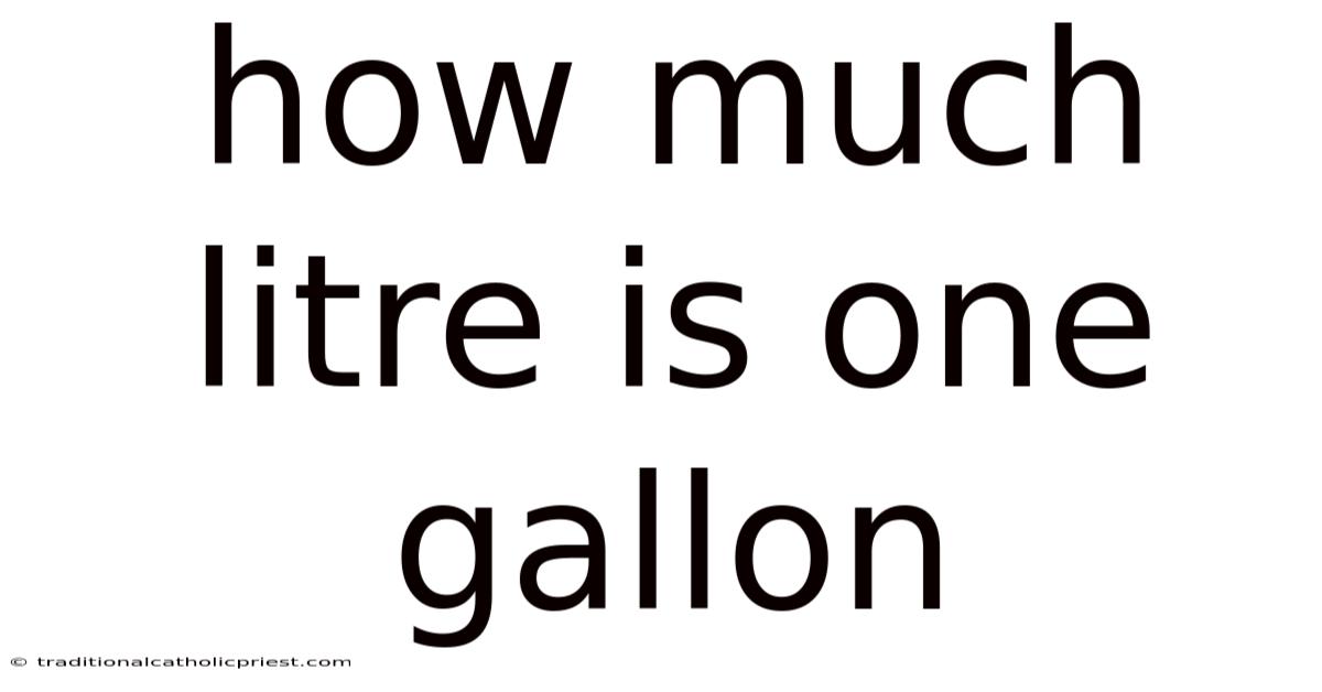 How Much Litre Is One Gallon