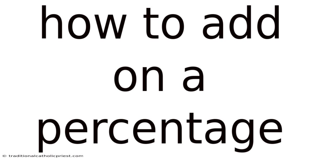 How To Add On A Percentage