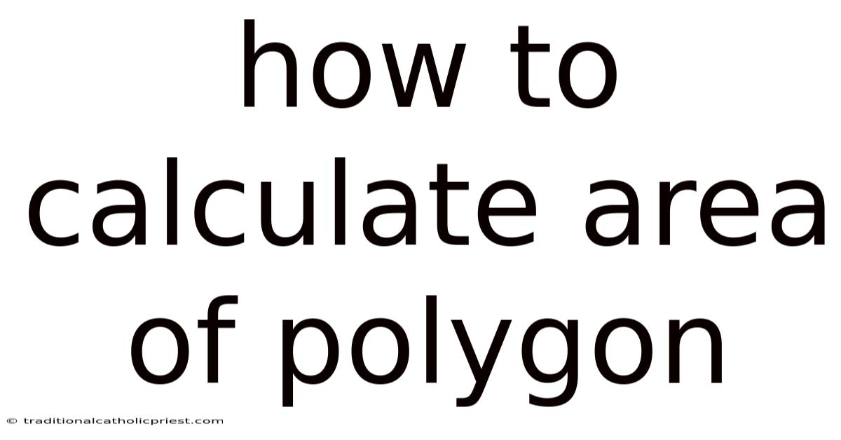 How To Calculate Area Of Polygon