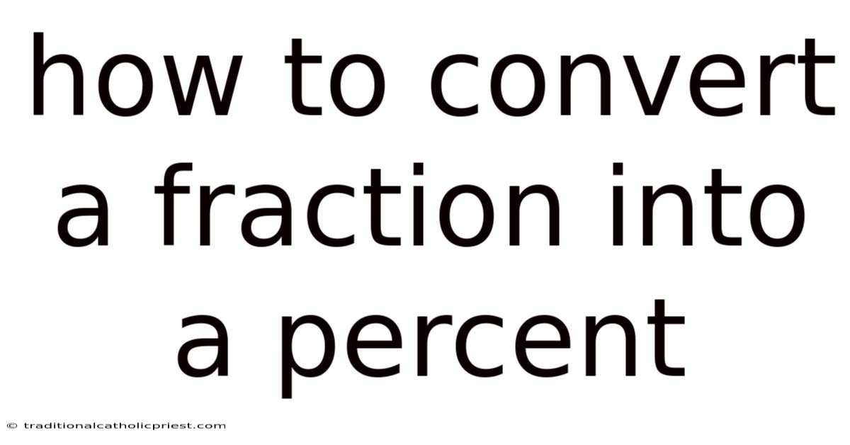 How To Convert A Fraction Into A Percent