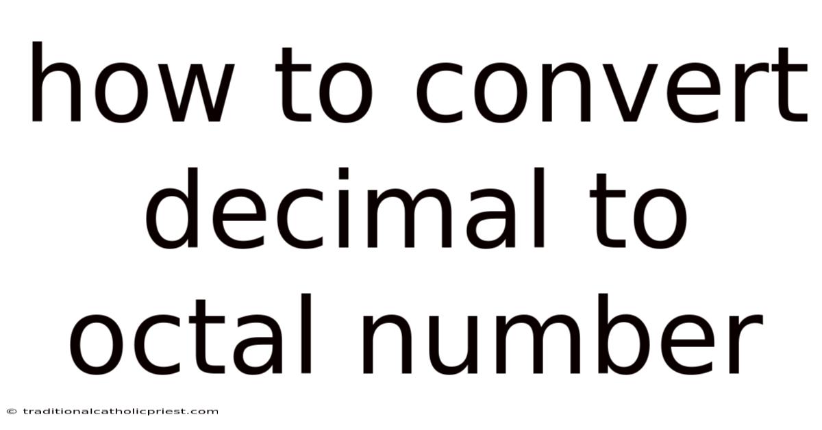 How To Convert Decimal To Octal Number